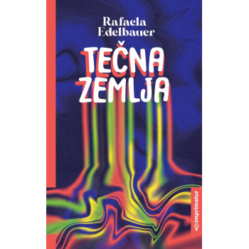 TEČNA ZEMLJA 