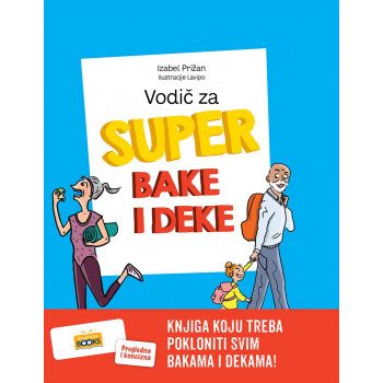 VODIČ ZA SUPER BAKE I DEKE 