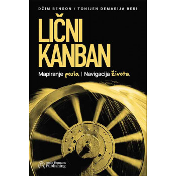 LIČNI KANBAN : mapiranje rada, upravljanje životom 