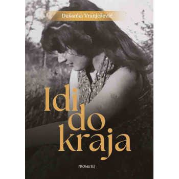 IDI DO KRAJA 