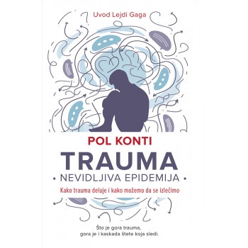 TRAUMA Nevidljiva epidemija 