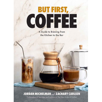 BUT FIRST, COFFEE 