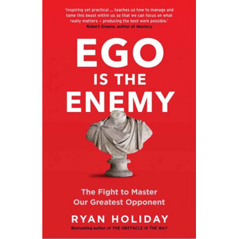 EGO IS THE ENEMY 