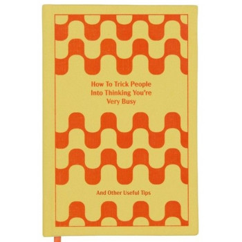 Notes HOW TO TRICK PEOPLE 