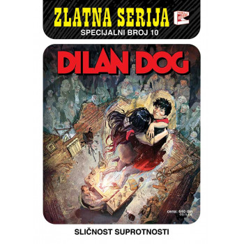 ZLATNA SERIJA SPECIJALNI BROJ 10-DILAN DOG Sličnosti suprotnosti 