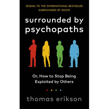SURROUNDED BY PSYHOPATHS 