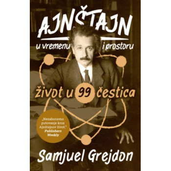 AJNŠTAJN U VREMENU I PROSTORU 