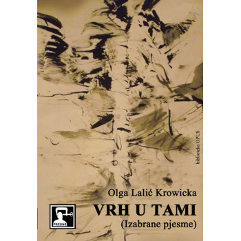 VRH U TAMI: IZABRANE PJESME 