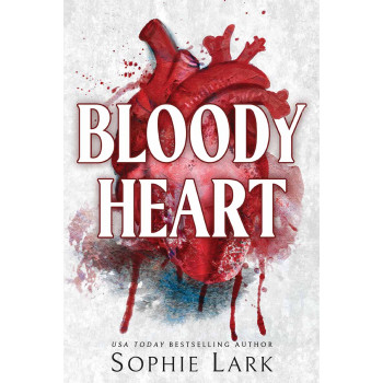 BLOODY HEART (Brutal Birthright book 4) 
