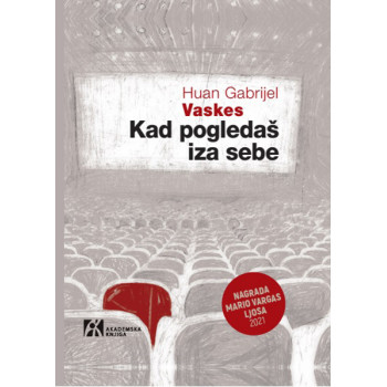 KAD POGLEDAŠ IZA SEBE 
