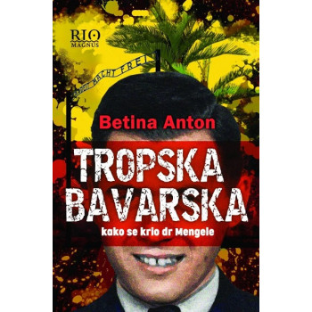 TROPSKA BAVARSKA 