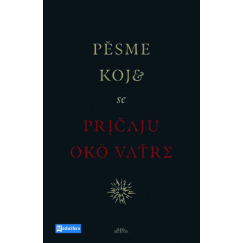 PESME KOJE SE PRIČAJU OKO VATRE 