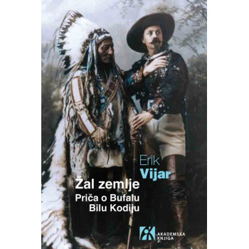 ŽAL ZEMLJE PRIČA O BUFALU BILU KODIJU 