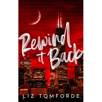 REWIND IT BACK TikTok Hit Windy City Series book 5 