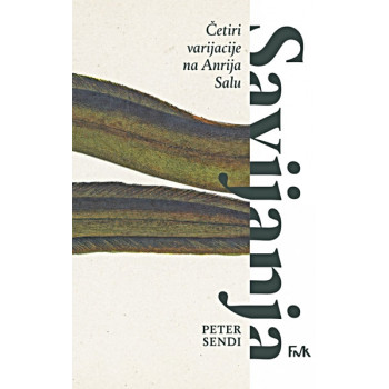 SAVIJANJA: ČETIRI VARIJACIJE NA ANRIJA SALU 