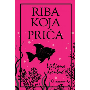 RIBA KOJA PRIČA 
