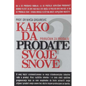 KAKO DA PRODATE SVOJE SNOVE 