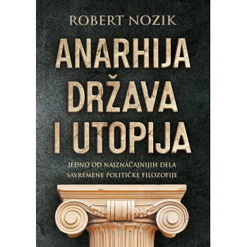 ANARHIJA, DRŽAVA I UTOPIJA 