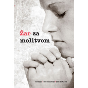 ŽAR ZA MOLITVOM 