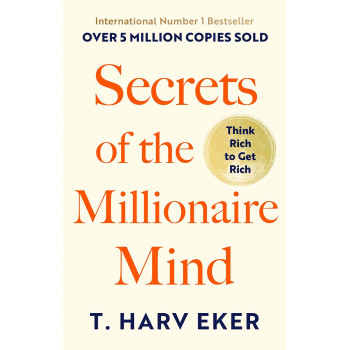SECRETS OF THE MILLIONAIRE MIND 