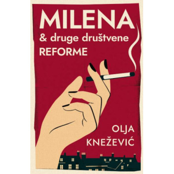 MILENA & DRUGE DRUŠTVENE REFORME 