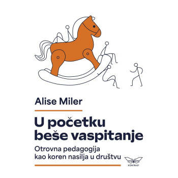 U POČETKU BEŠE VASPITANJE 