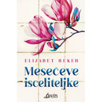 MESEČEVE ISCELITELJKE 