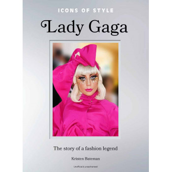 ICONS OF STYLE LADY GAGA 