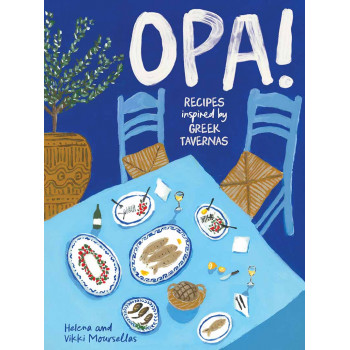 OPA Recipes inspired by Greek tavernas 