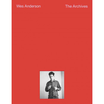 WES ANDERSON The Archives 