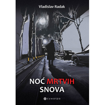 NOĆ MRTVIH SNOVA 