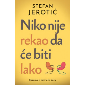 NIKO NIJE REKAO DA ĆE BITI LAKO 