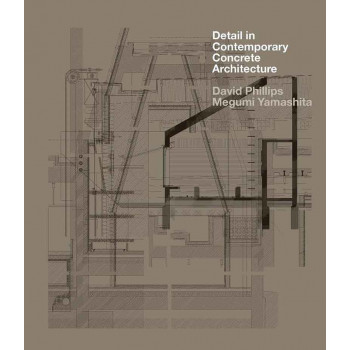 DETAIL IN CONTEMPORARY CONCRETE ARCHITECTURE 