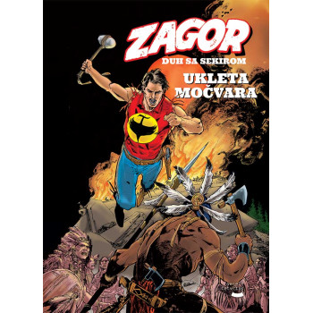 ZAGOR KNJIGA - UKLETA MOČVARA (KOR B) 