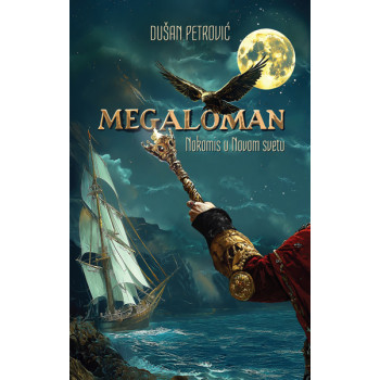 MEGALOMAN: NOKOMIS U NOVOM SVETU 