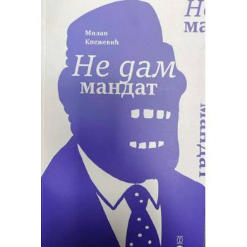 NE DAM MANDAT 