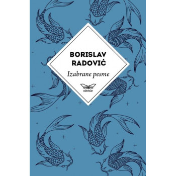 IZABRANE PESME BORISLAVA RADOVIĆA 