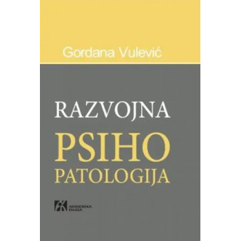 RAZVOJNA PSIHOPATOLOGIJA 