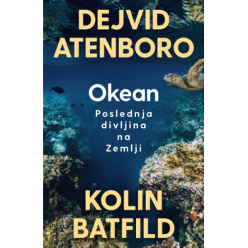 OKEAN: Poslednja divljina na zemlji 