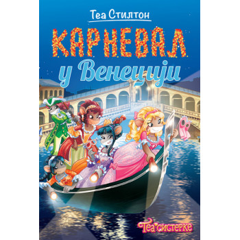 TEA STILTON – KARNEVAL U VENECIJI 