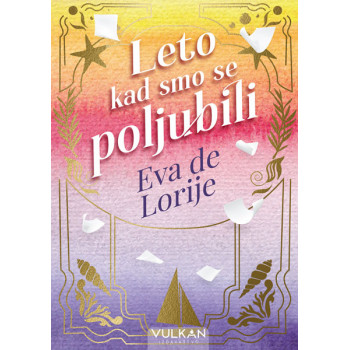 LETO KAD SMO SE POLJUBILI 