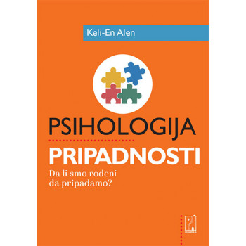 Psihologija pripadnosti: Da li smo rođeni da pripadamo? 