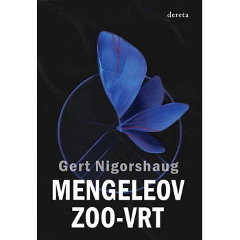 MENGELEOV ZOO-VRT, Nigorshaug Gert 