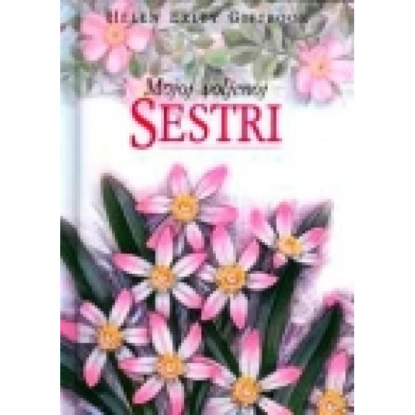 MOJOJ VOLJENOJ SESTRI 