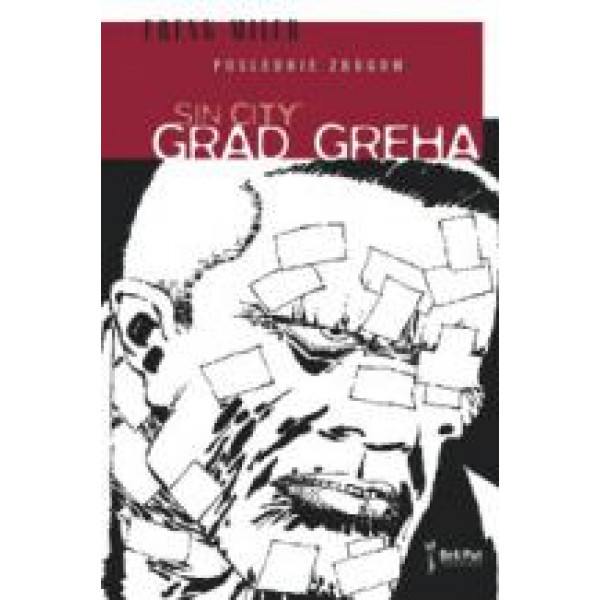 GRAD GREHA POSLEDNJE ZBOGOM 