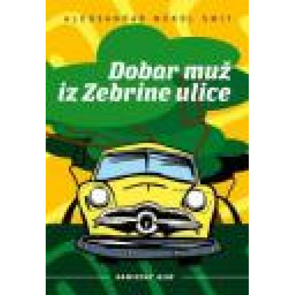 DOBAR MUŽ IZ ZEBRINE ULICE 