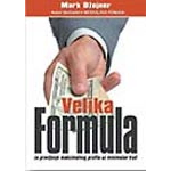 VELIKA FORMULA ZA PRAVLJENJE MAKSIMALNOG PROFITA 