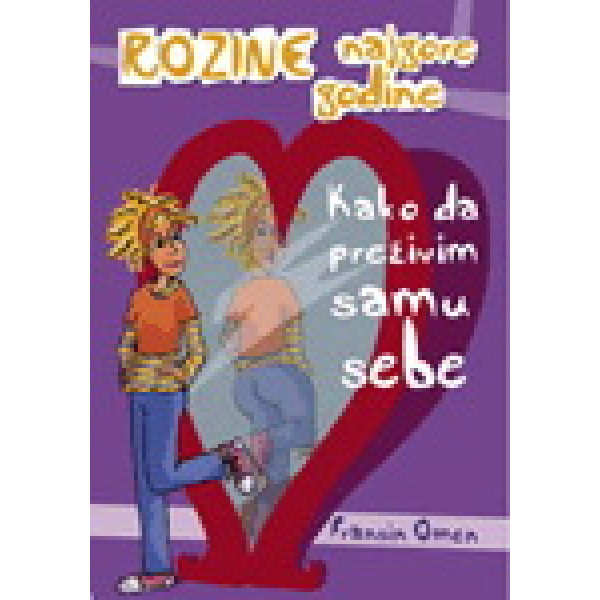 KAKO DA PREŽIVIM SAMU SEBE 