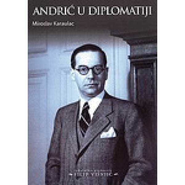 ANDRIĆ U DIPLOMATIJI 