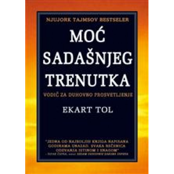 MOĆ SADAŠNJEG TRENUTKA 